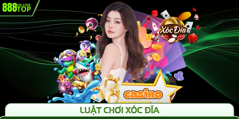 Luật Chơi Xóc Đĩa Chi Tiết A - Z Cho Người Mới Bắt Đầu