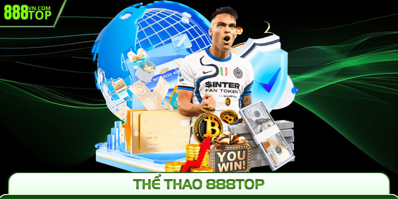 Khám phá thông tin về thể thao 888Top